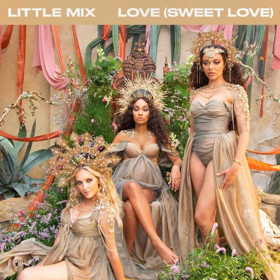 Little Mix - Love (Sweet Love)